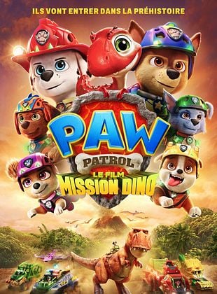 LA PAT&rsquo; PATROUILLE : LE FILM MISSION DINO